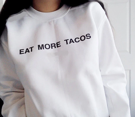 EAT MORE TACOS толстовка с буквенным принтом Kawaii женские милые повседневные пуловеры уличная толстовка женская Эстетическая одежда осень - Цвет: black word