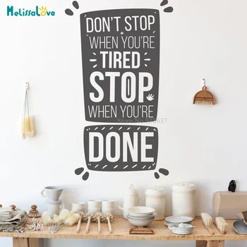 

Don't Stop When You're Tired Educational Quote Sticker Inspirational Sayings Motivational School Study Room Stickers Decal BA832