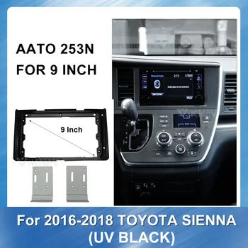 

Car Radio Fascia For TOYOTA Sienna 2016-2018 for 9 Inch Stereo Double Din Car dvd Frame Fascias Dash Audio Fitting Adaptor Panel