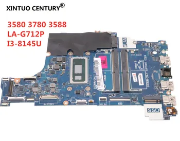 

LA-G712P For dell inspiron 15 3580 3588 motherboard 100% working 05XKH4 EDI54 with i3-8145u built in board tested ok