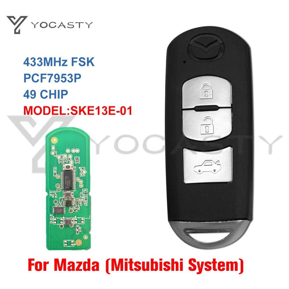 YCOASTY SKE13E-01 для Mazda 3 6 Mazda3 Mazda6 2012 2013 2014 2015 ID49 чип безключевой смарт-ключ автомобиля 433