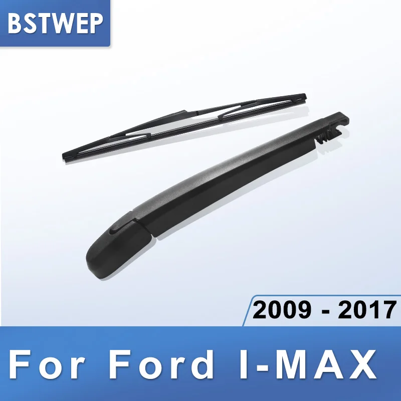 BSTWEP задний стеклоочиститель и руки для Ford I-MAX 2009 2010 2011 2012 2013