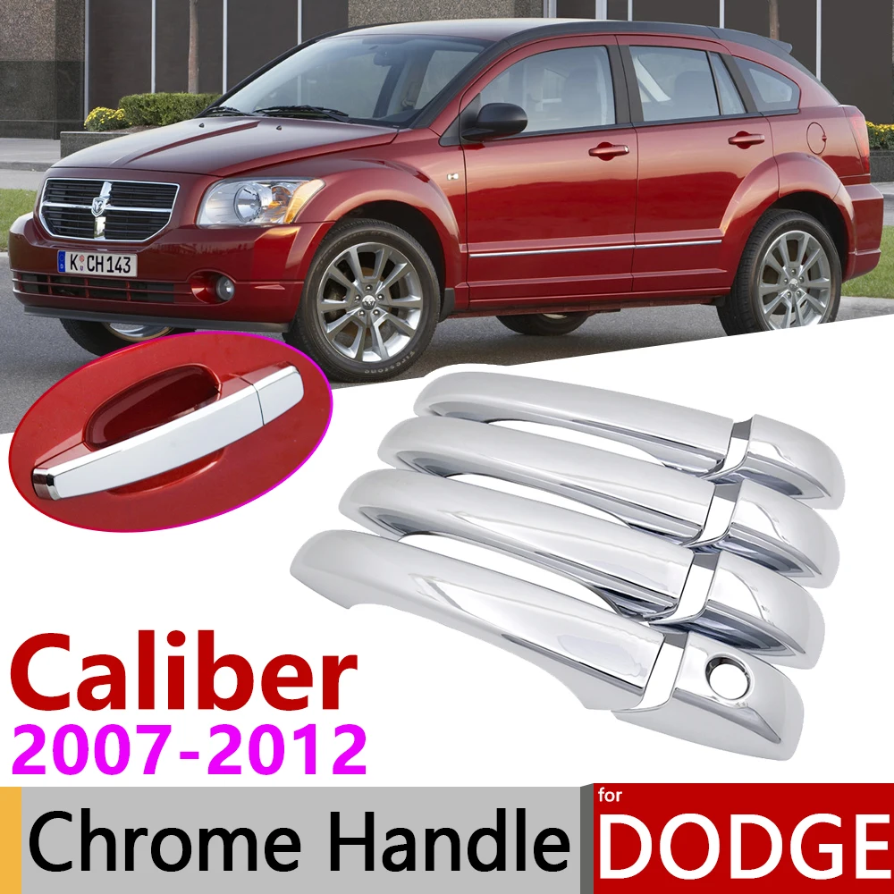 Для Dodge caliber 2007~ 2012 роскошный хром внешняя дверная ручка крышка наклейки на автомобиль отделка Набор 2008 2009 2010 2011