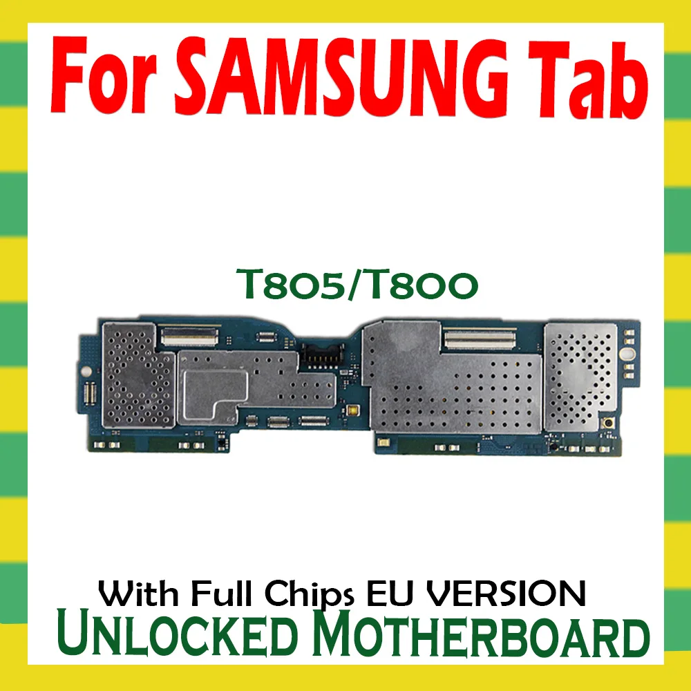 Оригинальная разблокированная материнская плата для планшета Samsung Galaxy Tab S T805 T800 с