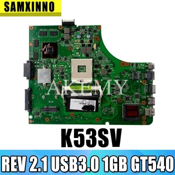 

K53SV motherboard For Asus K53SV k53S X53SV A53S Mainboard N12P-GS-A1 REV 2.1 USB3.0 1GB GT540M mainboard S-4