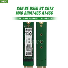 128 ГБ 256 512 1 ТБ 2 ТБ SSD для 2012 Macbook Air A1465 A1466 Md231 Md232 Md223 Md224 твердотельный накопитель MAC SSD