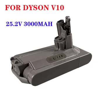 

25.2V 3AH 3000MAH Li-ion vacuum cleaner Rechargeable battery for Dyson V10 Absolute V10 Fluffycyclone V10 Motorhead SV12 Lithium