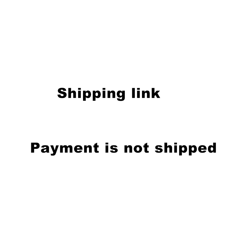 

Shipping price link Payment is not shipped