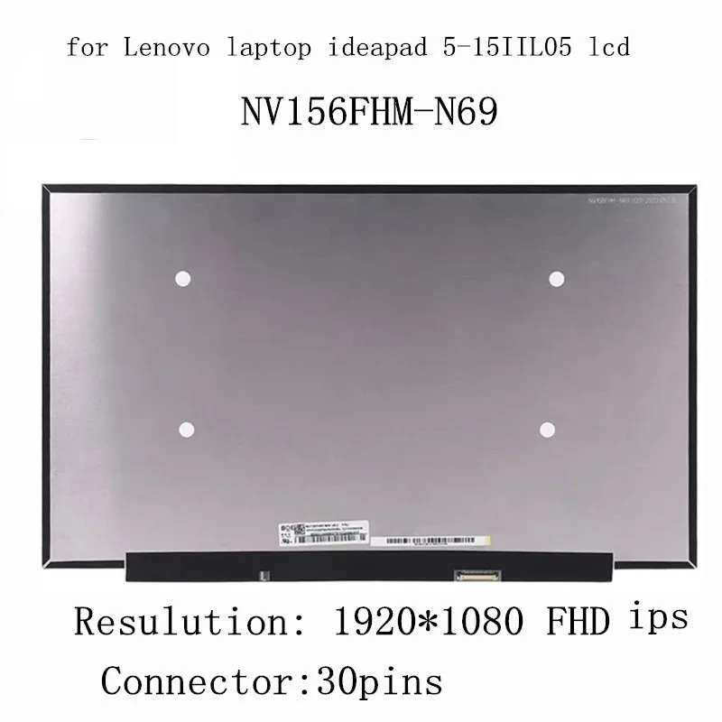 15.6&quot NV156FHM N69 V8.0 FHD LCD matrix for Lenovo laptop ideapad 5-15IIL05 Laptop Ultrabook 5D10W69936 eDP 30 Pins IPS 1080P |