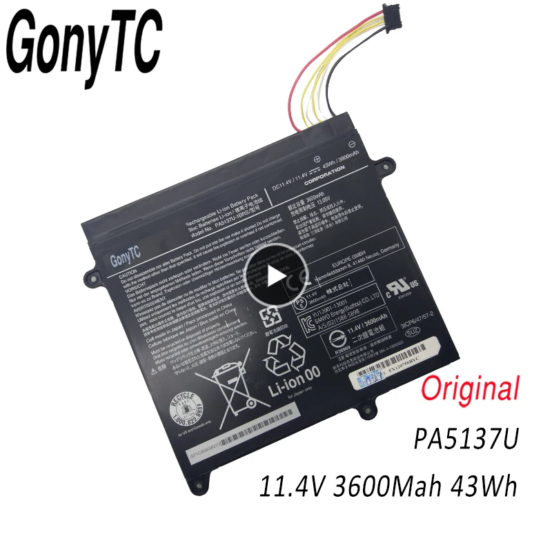 GONYTC 11 4 V 43Wh 3600mAh Оригинальный аккумулятор для ноутбука Toshiba Satellite Protege Z10 PA5137U-1BRS PA5137U