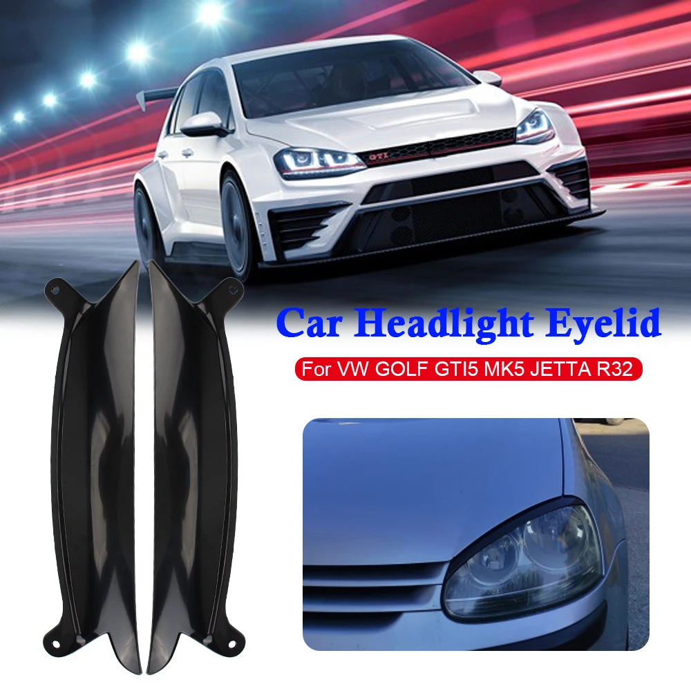 Eyelid Cover Trim Headlights Eyebrow For Vw Golf Gti5 Mk5 Jetta R32 Car