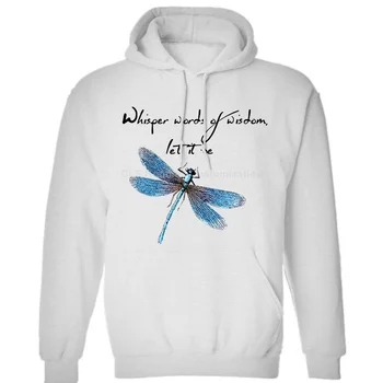 

Dragonfly whisper words of wisdom let it be Graphic Mens Neutral (Womens) Winter Hoodies Sweatshirts Free Shipping
