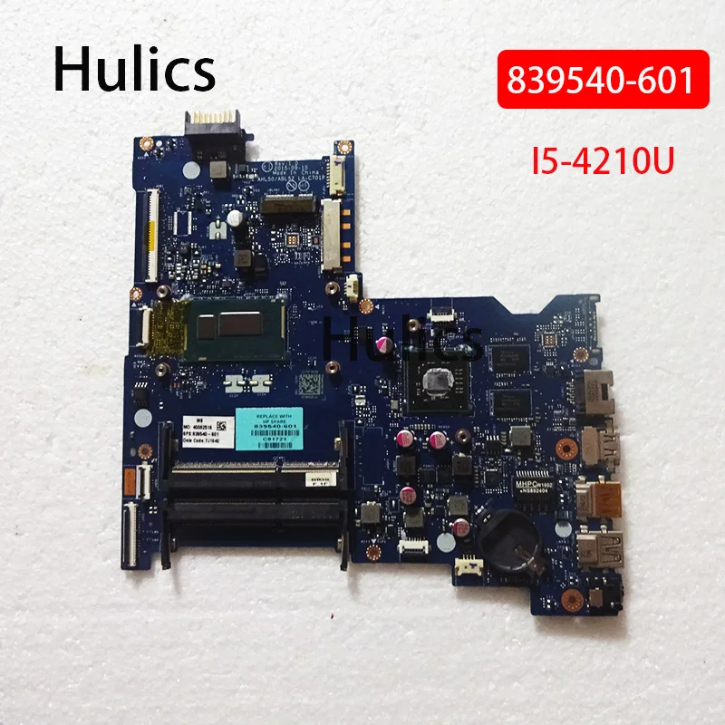 Hulics оригинал для HP 15-AC Материнская плата ноутбука I5-4210U Процессор 839540-601 839540-001