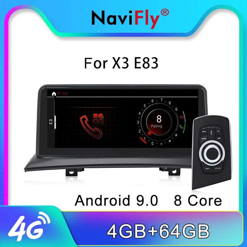 

NaviFly 4GB RAM IPS Android 9.0 Car multimedia player gps navigation for BMW X3 E83 2004 to 2010 Original car without screen