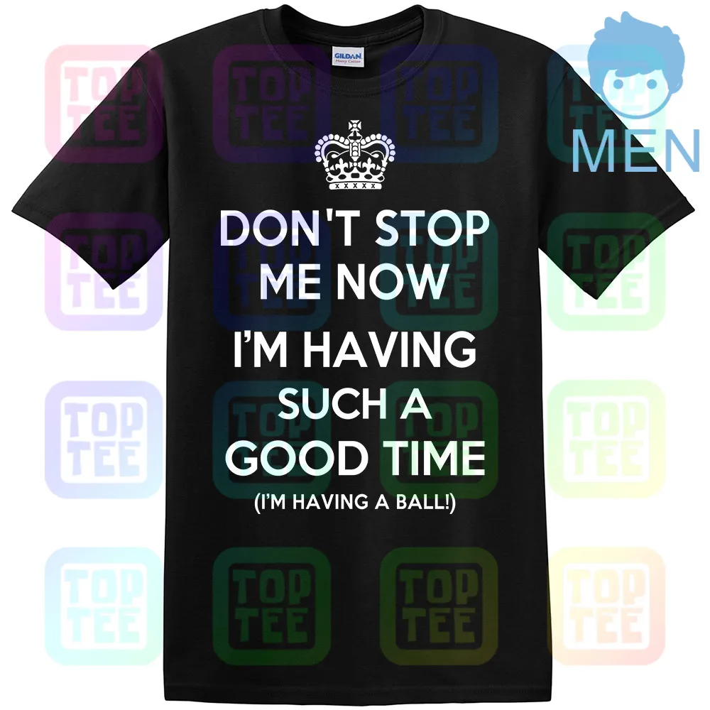 Don't Stop Me Now. футболка QUEEN FREDDIE MERCURY CROWN JAZZ HAPPY GEEK FUNNY - Цвет: Черный