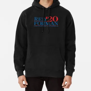 

Red Forman 2020 Hoodie That 70s Show Tv Ashton Kutcher Kelso Hyde Fez Eric Forman Foreman