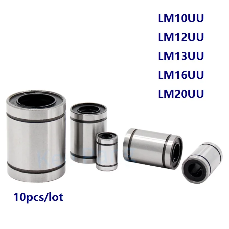 

10pcs/lot LM10UU LM12UU LM13UU LM16UU LM20UU Linear motion bearings bushings for 3D printer CNC router parts