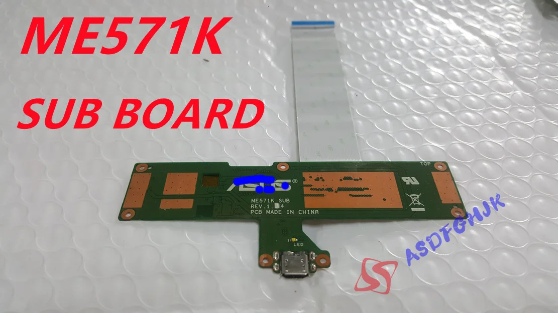 

Used Quality ME571K SUB REV 1.4 FOR Google NEXUS 7 ME571K008 K009 ME571K DC power supply board WITH CABLE Test OK Free Shipping