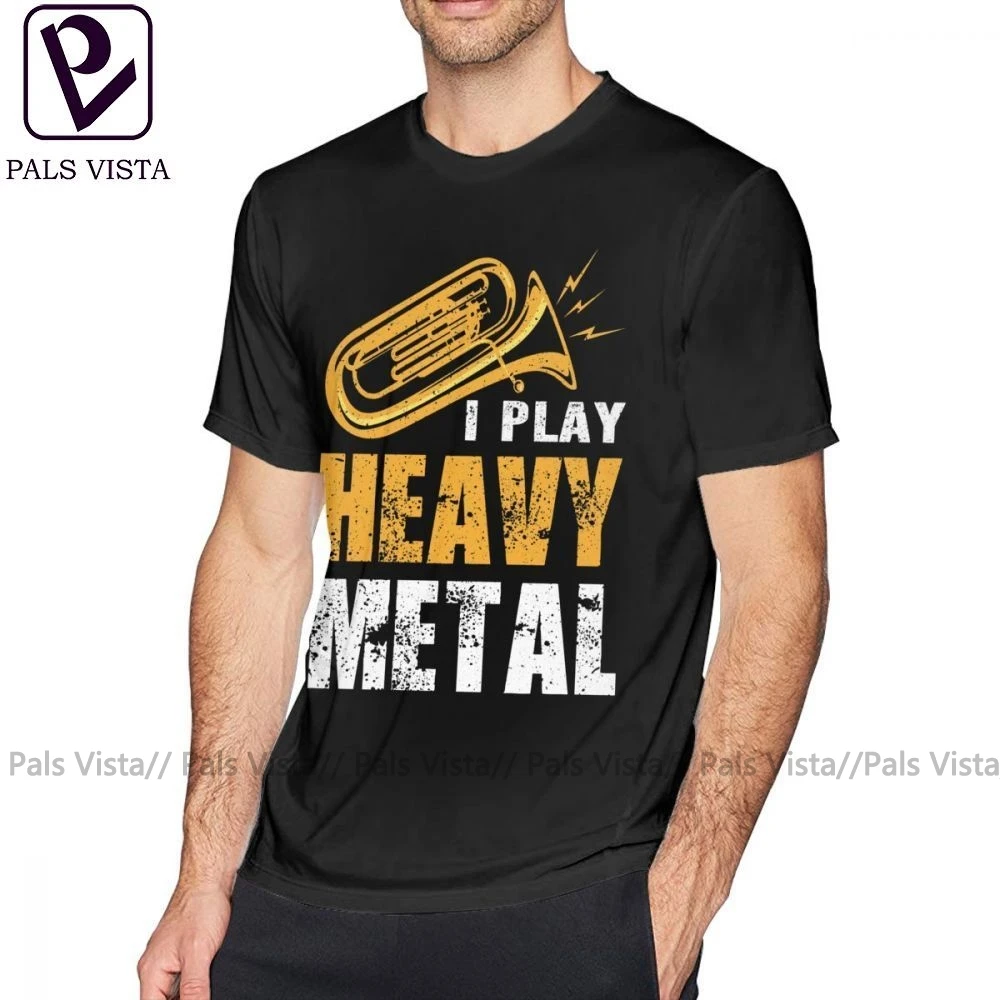 Tuba/футболка I Play Heavy Metal tuba euphonium, игрок, марширующая группа, футболка, графическая футболка с короткими рукавами, XXX Basic Man, футболка