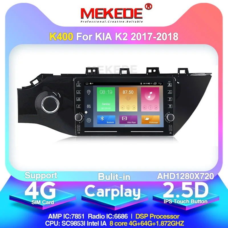 

MEKEDE K400 For kia rio 4 2016-2019 Car Radio Multimedia Video Player Navigation GPS Android 10.0 4+64G 2.5D screen ips