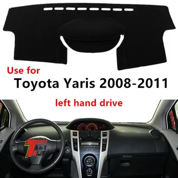 

TAIJS left hand drive car dashboard cover for Toyota Yaris 2009-2013 Protective Auto dashboard mat pad for Toyota Yaris 09-13