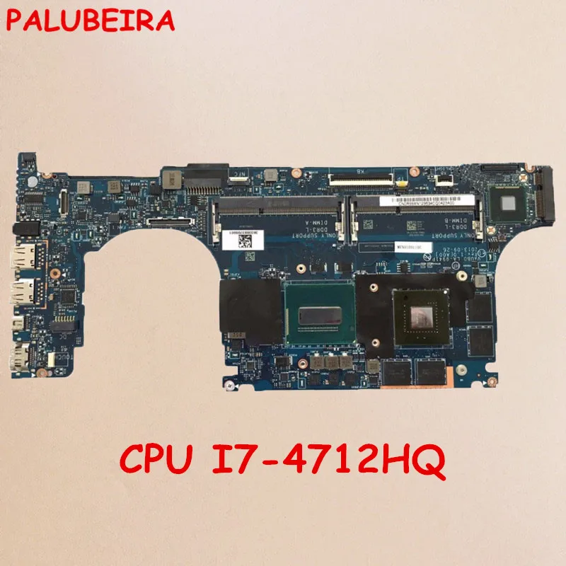 PALUBEIRA для Dell XPS 15 9530 Материнская плата ноутбука с i7-4712HQ cpu LA-9941P R99XN 0R99XN CN-0R99XN материнская плата
