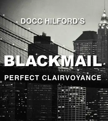 Шантаж от Docc Hilford Magic tricks