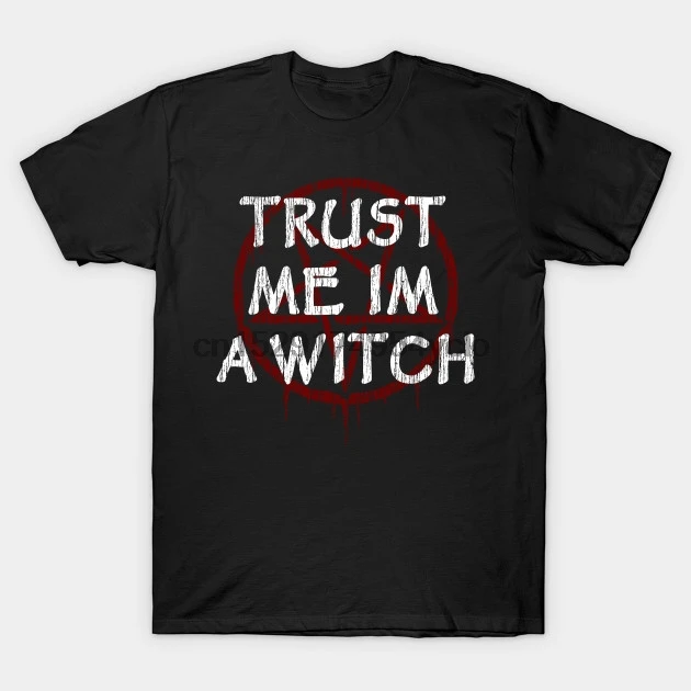 Мужская футболка TRUST ME IM A WITCH WITCHY WITCHCRAFT AND WICCA женская |