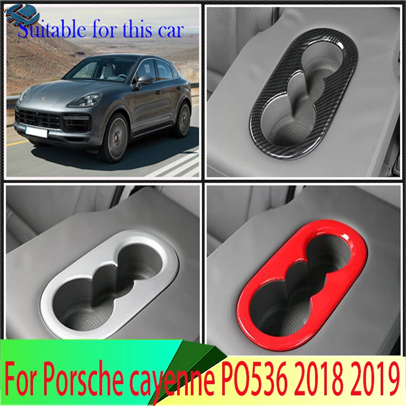 

Автомобильные аксессуары для Porsche cayenne PO536 2018 2019, держатель стакана для напитков на заднее сиденье, отделка крышки, ободок, объемная рамка, Стайлинг