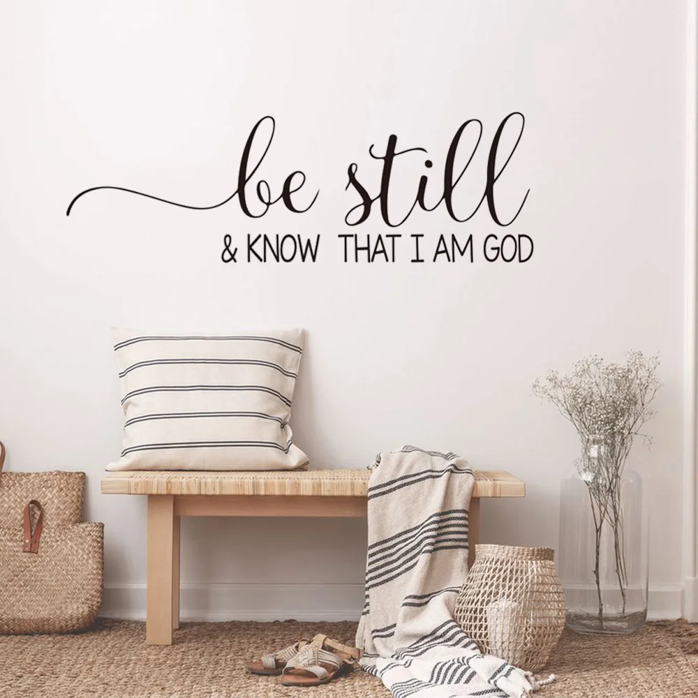 

Be Still and Know That I Am God Christian Wall Sticker Bedroom Living Room Psalm 46 Bible Verse Quote Wall Decal Kids Room Vinyl