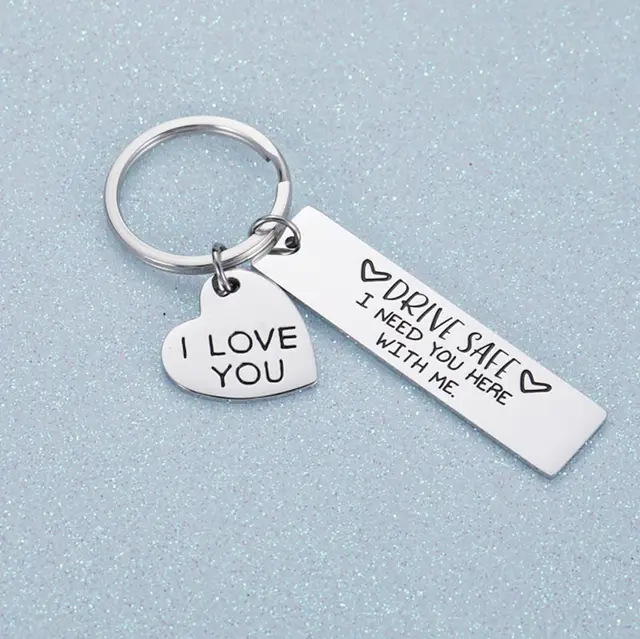I Love You Keychain Keyring Drive Safe I Need You Here with Me for Couples Men Women Christmas Gift Key Chains 1366 and PJ02