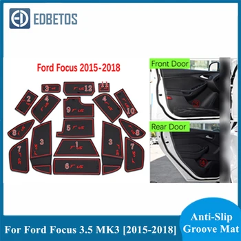 

For Ford Focus 3 3.5 MK3 2015 2016 2017 2018 Facelift ST RS Anti-Slip Dirty Door Groove Mat For Ford Focus 3 Gate Slot Pad