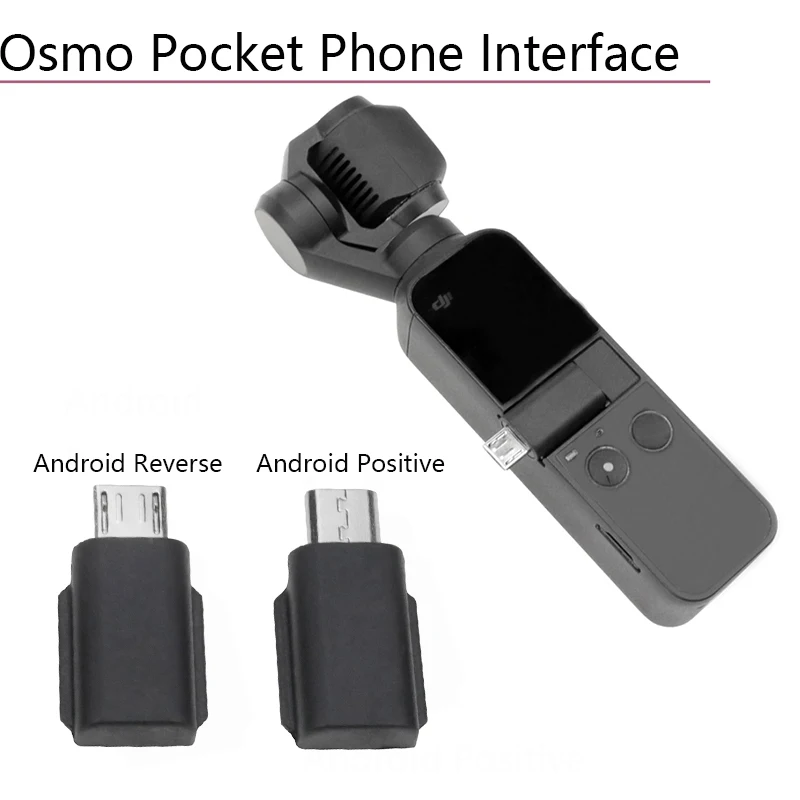 

Positive Reverse Micro USB Interface Android Smartphone Adapter Connector Converter Handheld Gimbal for DJI Osmo Pocket
