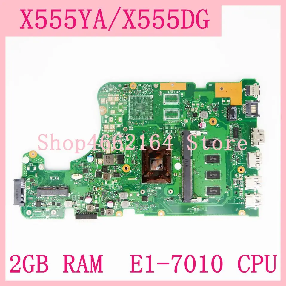 X555YA 2 Гб Оперативная память E1 7010CPU материнская плата для ноутбука ASUS X555 X555YI X555D X555DG