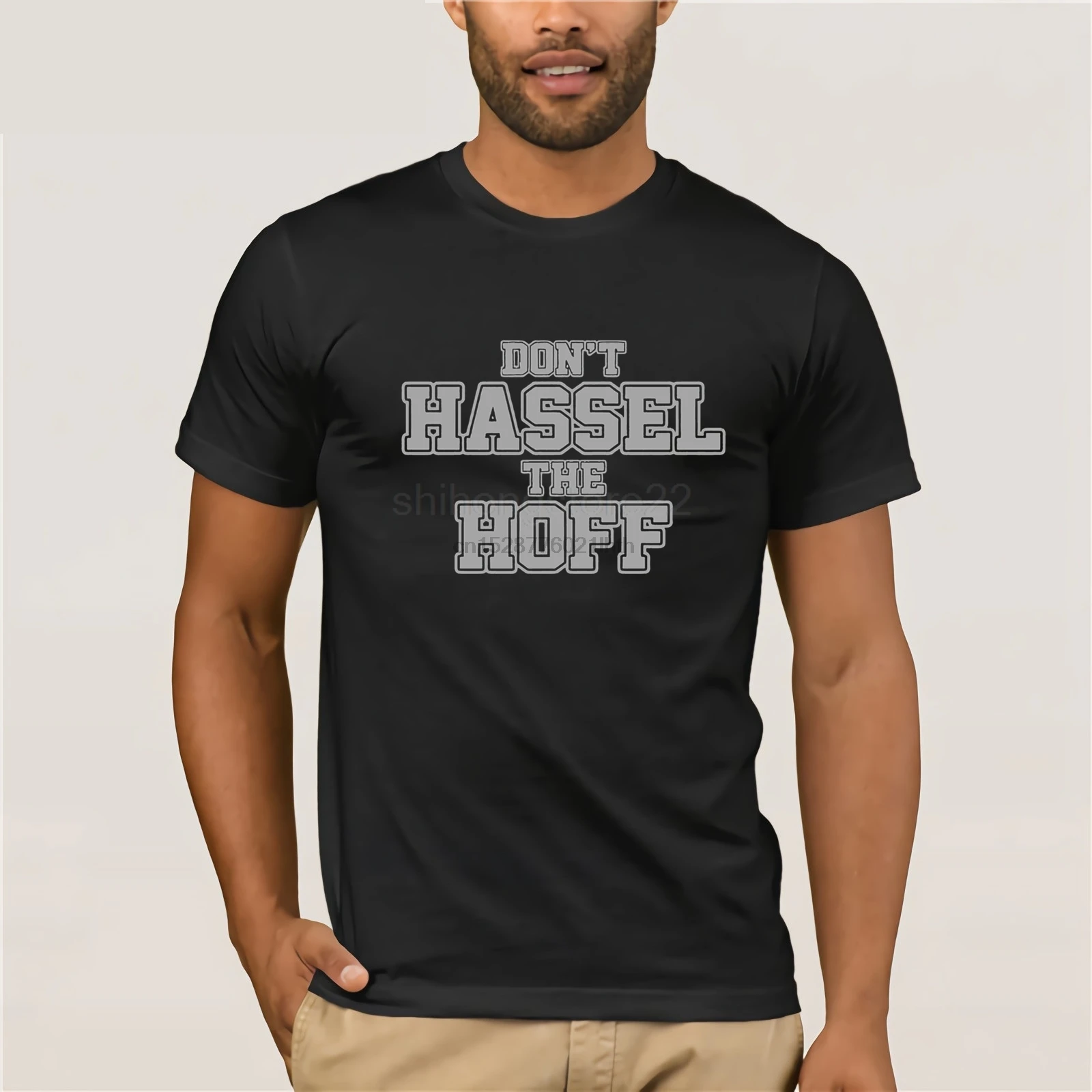 100% cotton O-neck printed T-shirt David Hasselhoff T Shirt Dont Hassel The Hoff |