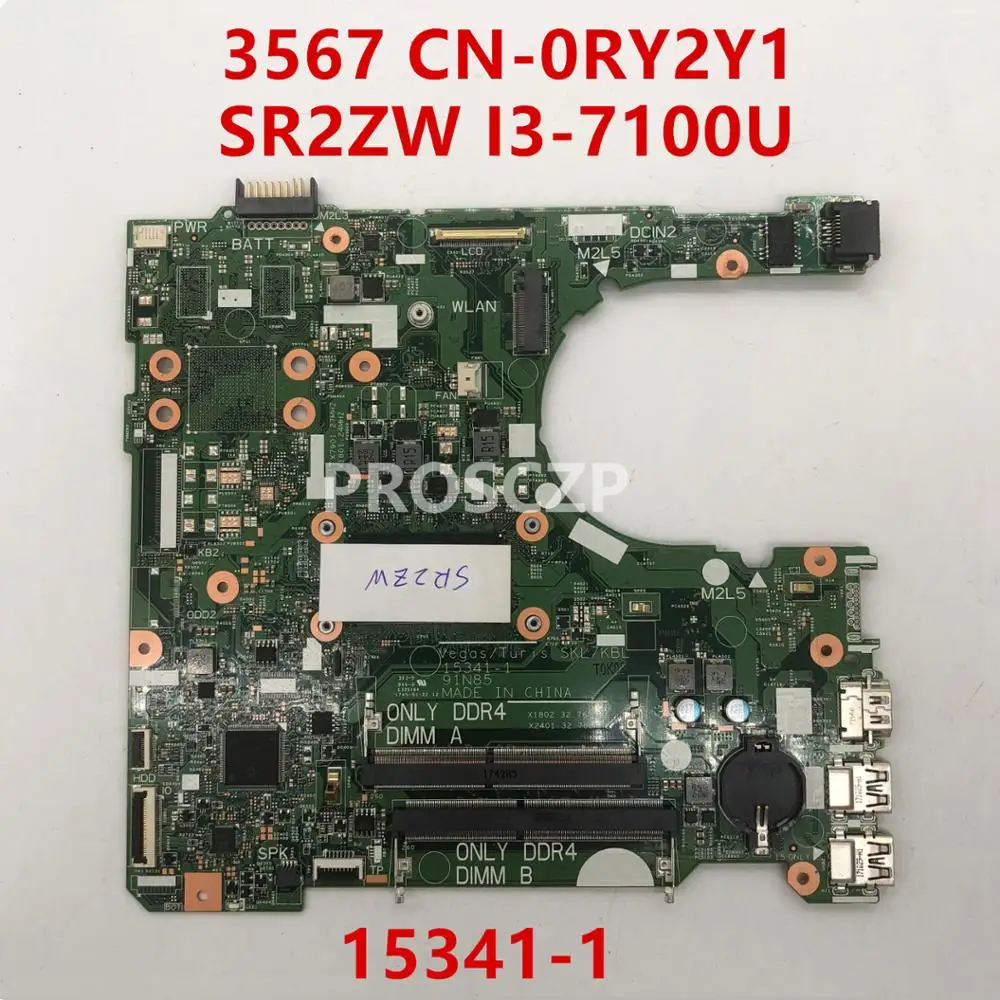 В течение 15-3567 3567 3568 Материнская плата ноутбука CN-0RY2Y1 0RY2Y1 15341-1 с SR2ZW I3-7100U Процессор DDR4 работает хорошо