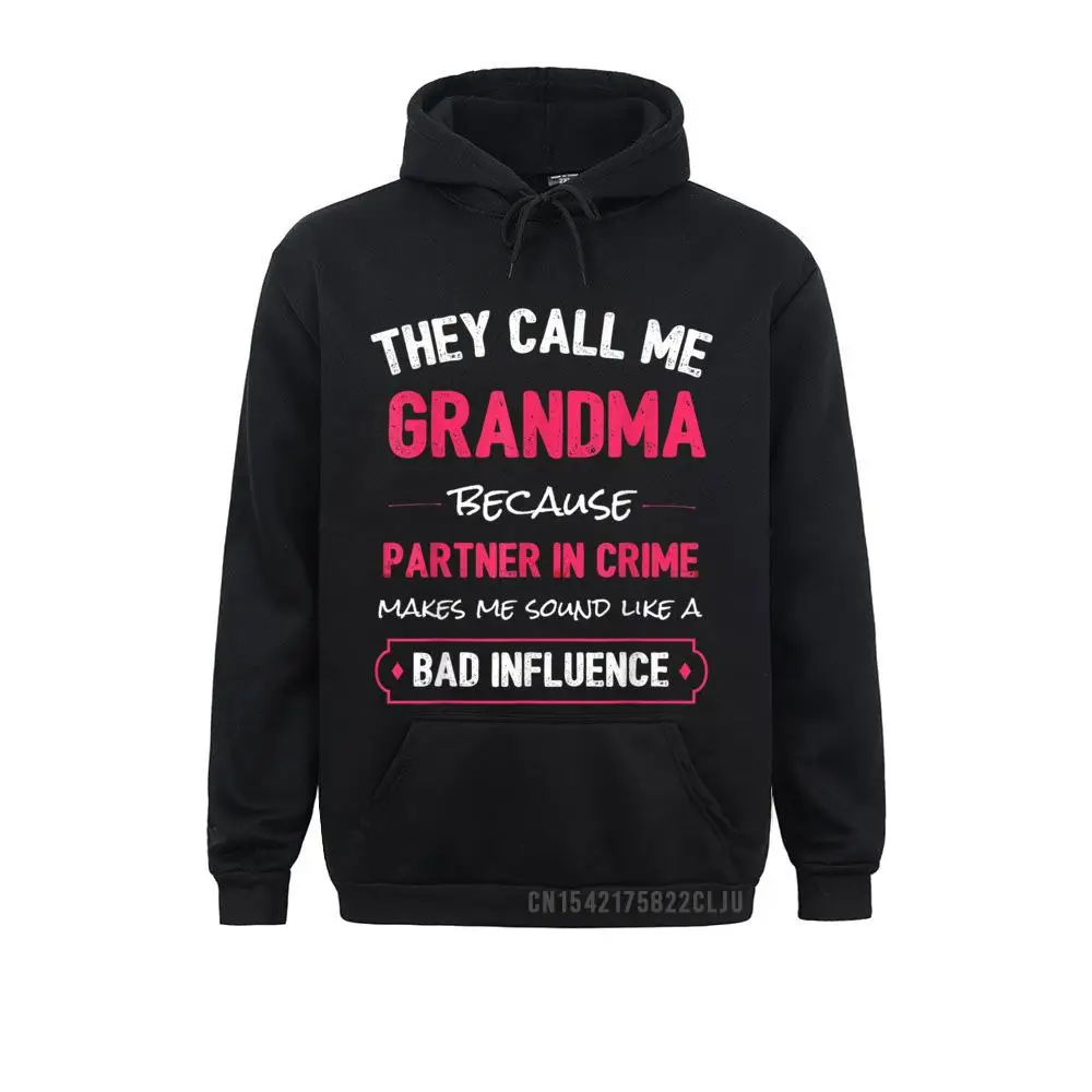 

Slim Fit Women Hoodies Funny Grandma Hoody Grandma Partner In Crime Hoody Warm Men Sweatshirts Long Sleeve Hoods Normal