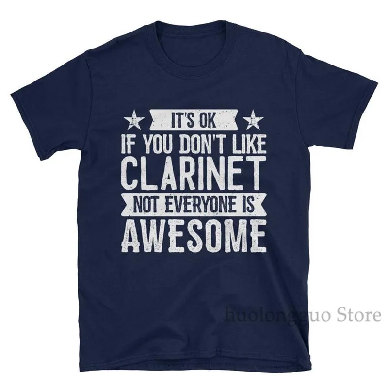 

It's Ok If You Don't Like Clarinet T-Shirt Awesome Clarinetist Gift Clarinet Lover Tee Clarinet TShirt for Men and Women