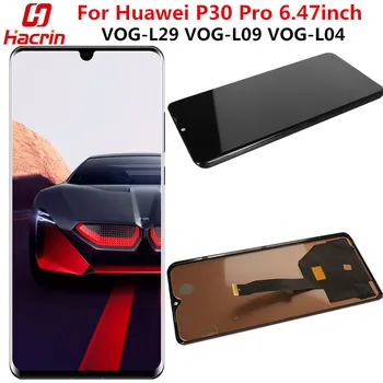 

For Huawei P30 Pro LCD Display+Touch Screen With 10 Point Touch No Dead Pixel Tested Screen On For Huawei P30 Pro VOG-L29 6.47''