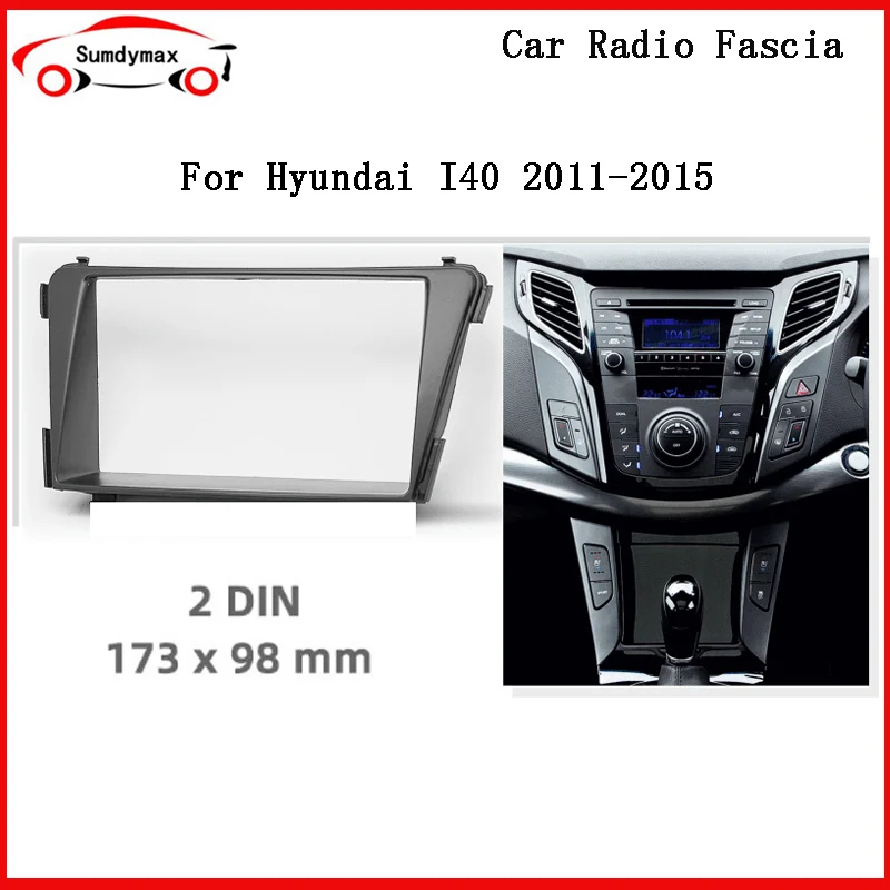 

Автомобильная радиоустановка, двойная панель для Hyundai I40 2011-2015