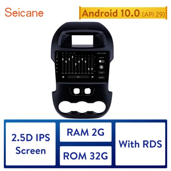 

Seicane Android 10.0 9 inch RDS Car Radio GPS Multimedia Unit Player For Ford Ranger 2011 2012 2013 2014 with 2GB RAM 32GB ROM
