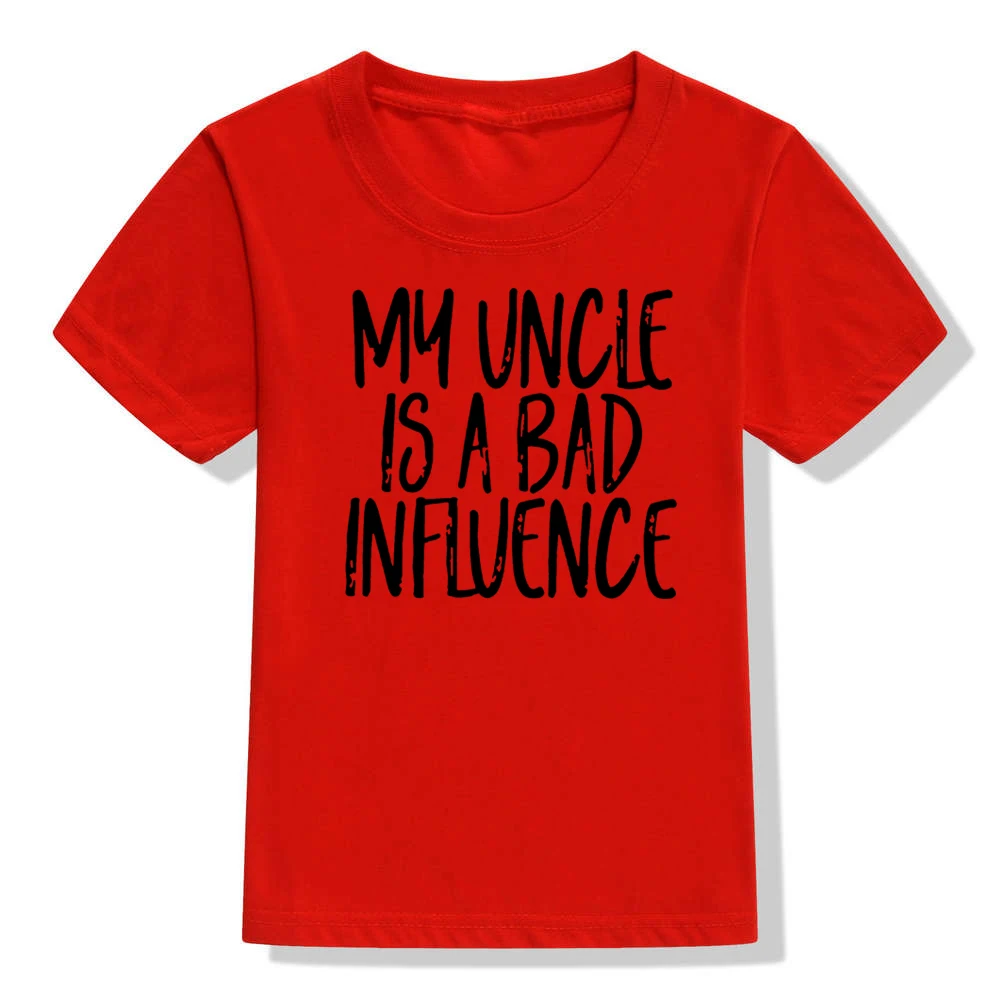 Забавная детская футболка с принтом «My Uncle Is A Bad Influence» модная футболка с надписью для маленьких мальчиков и девочек Повседневные детские футболки с короткими рукавами - Цвет: 52L2-KSTRD-
