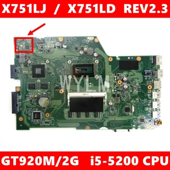 

X751LJ i5-5200 CPU 4GB RAM Mainboard REV 2.3 For ASUS X751LX R752LA R752LD X751LN X751LD X751LJ A751L Laptop motherboard