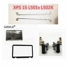 GZEELE для Dell XPS15 XPS 15 L501X L502X ЖК задняя крышка/ЖК передняя рамка/петля/экран кронштейн 52MKT 052MKT 0PCRKJ