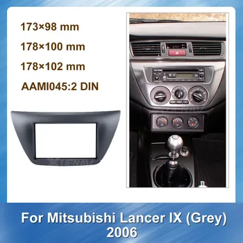 

2Din Car Radio Fascia for Mitsubishi Lancer IX 2006 Grey Car DVD Player Center Control DVD Dash Mount Trim Kit Car Audio Frame