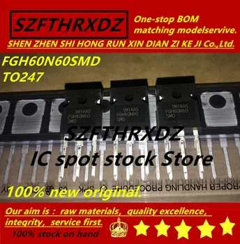 

SZFTHRXDZ 100% new original (10PCS) FGH60N60SMD FGH60N60 60A 600V TO247