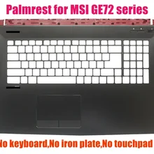 Упор для рук MSI GE72 2QC/GE72 2QE/GE72 2QD/GE72 2QL/MS-1795/MS-1799 верхний регистр