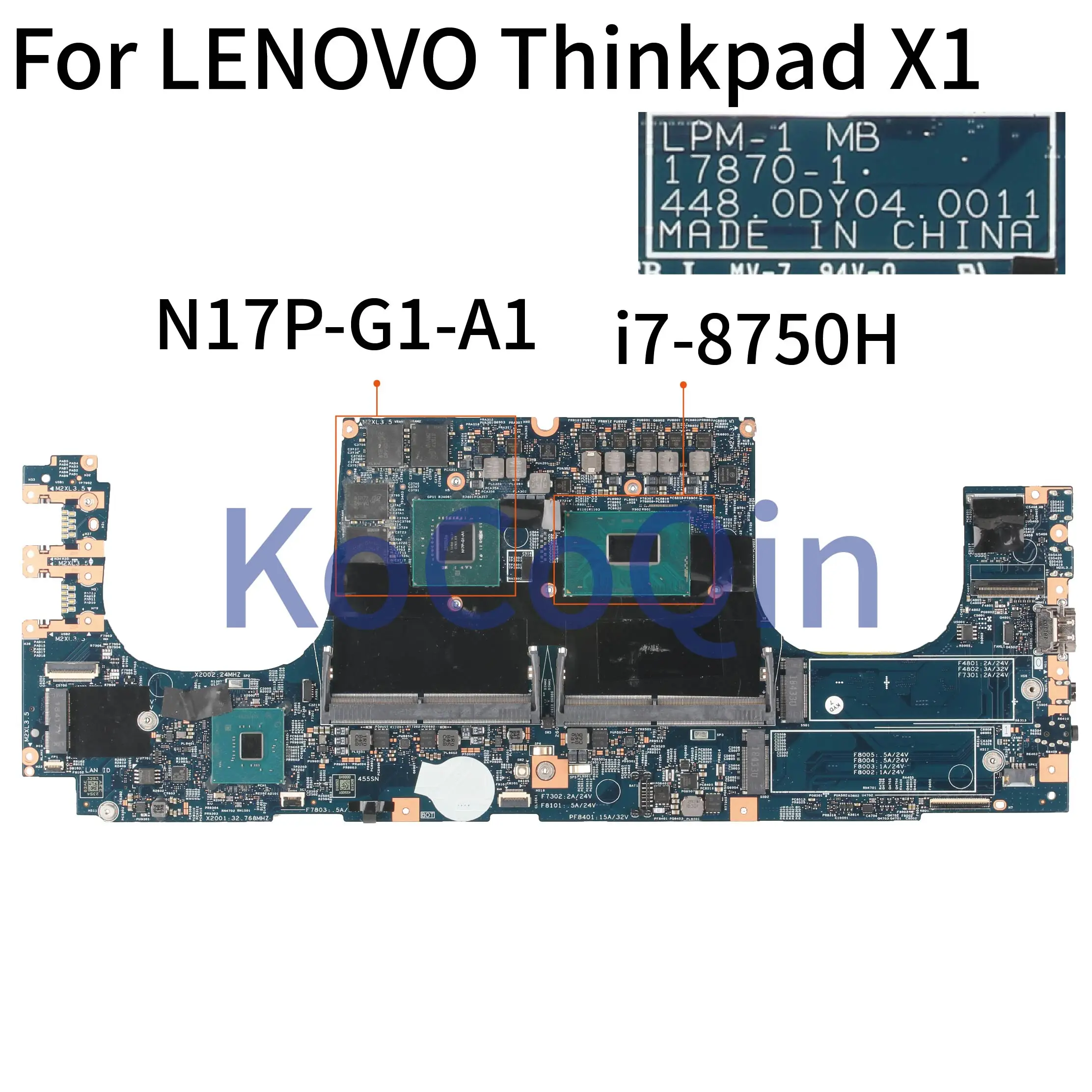 Greatest KoCoQin Laptop motherboard For LENOVO Thinkpad X1 SR3YY I7-8750H Mainboard 01YU947 17870-1 448.0DY0