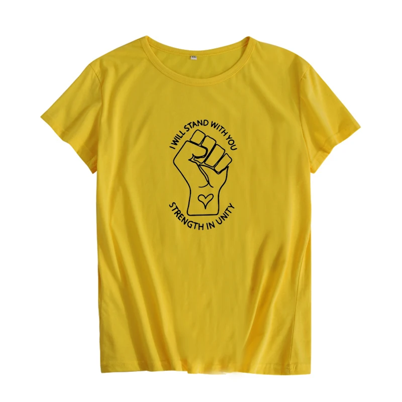 Футболка с надписью I will stad with you back Strength in Unity модная женская футболка графическим