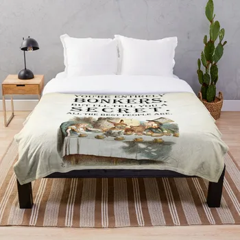 

Alice In Wonderland Tea Party You re Entirely Bonkers Quote Blanket Wool Flannel Plush Blanket Bedspread For office Sherpa Blank